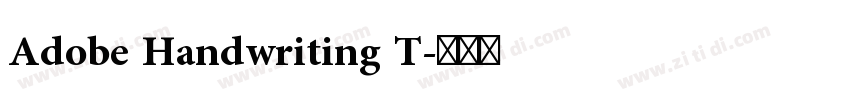 Adobe Handwriting T字体转换